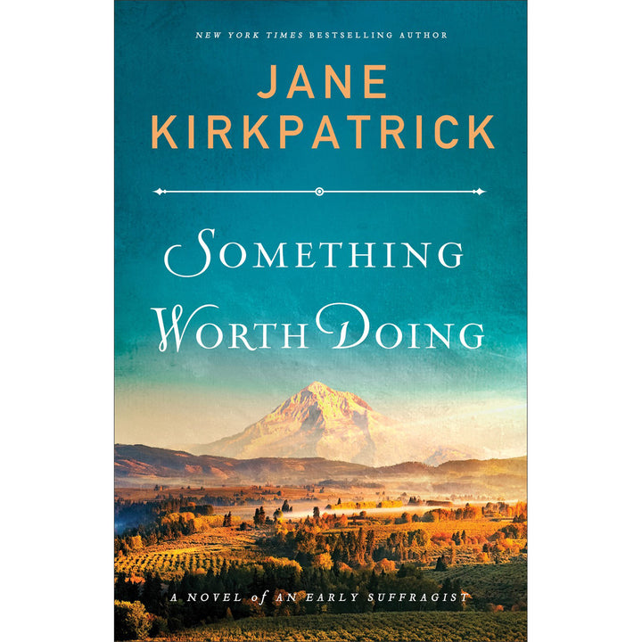 Something Worth Doing: A Novel Of An Early Suffragist (Paperback)