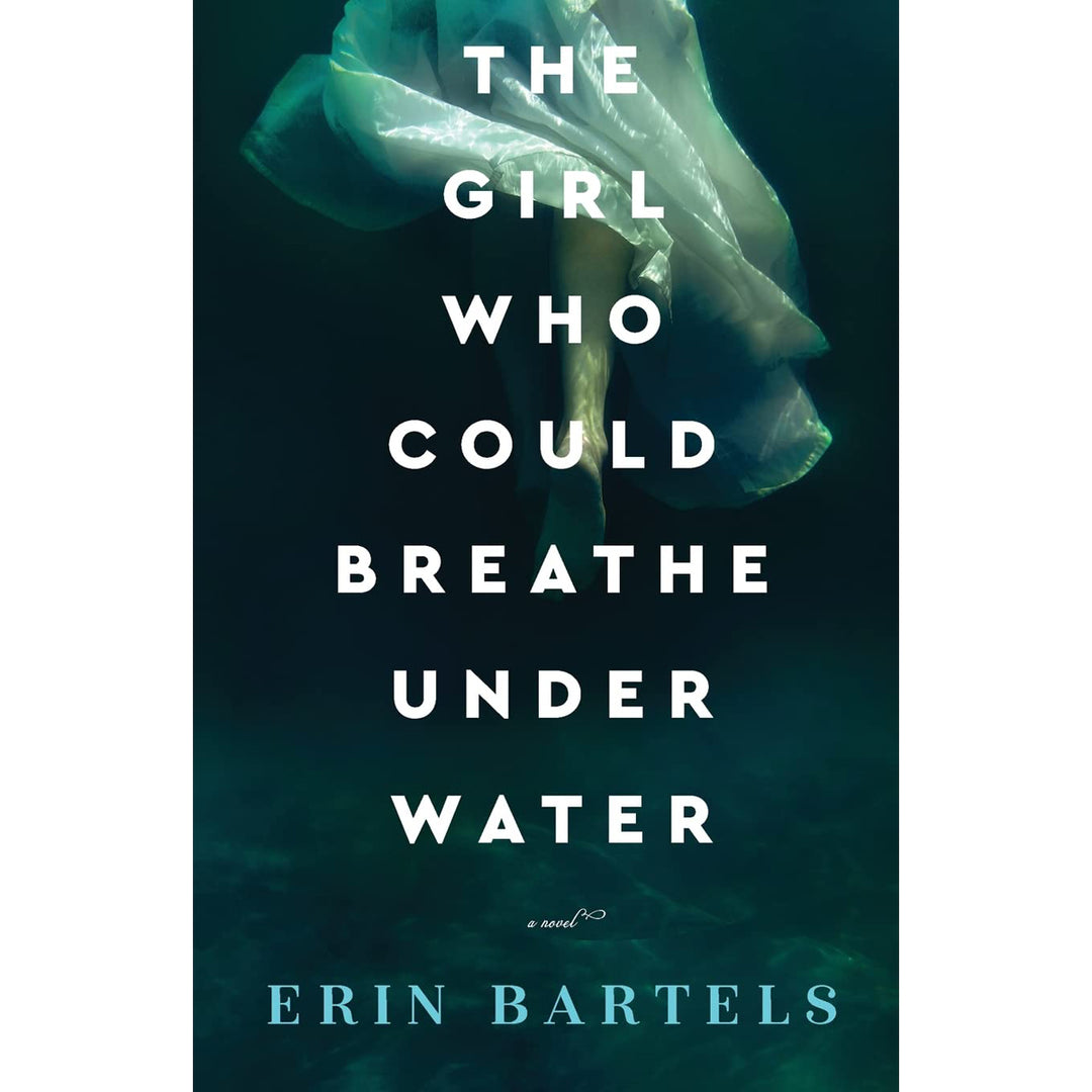 The Girl Who Could Breathe Under Water: A Novel (Paperback)