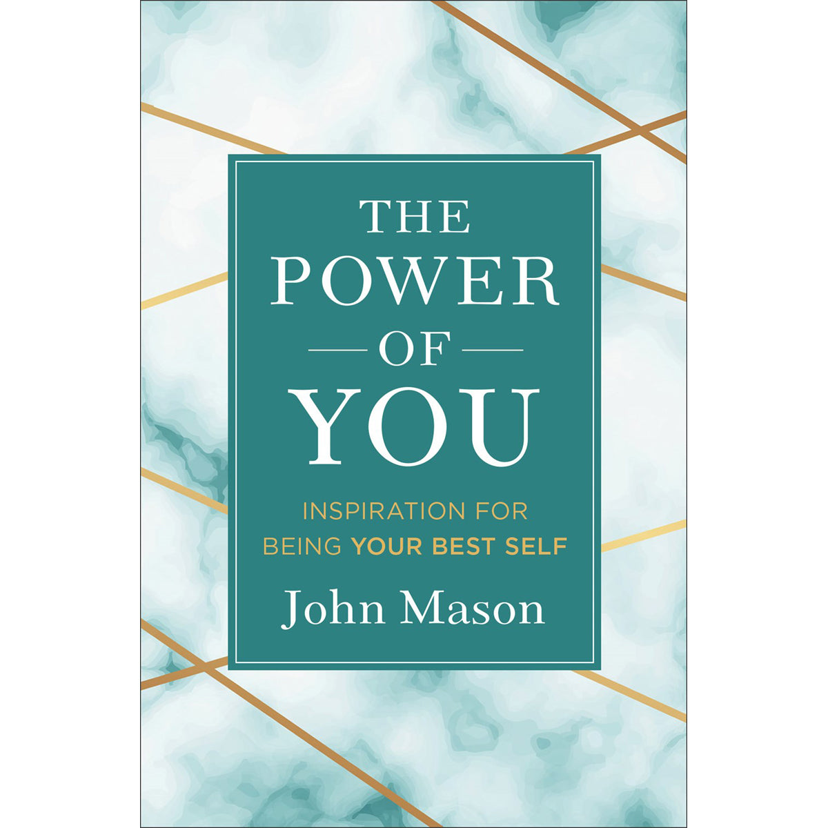 The Power Of You: Inspiration For Being Your Best Self (Hardcover)