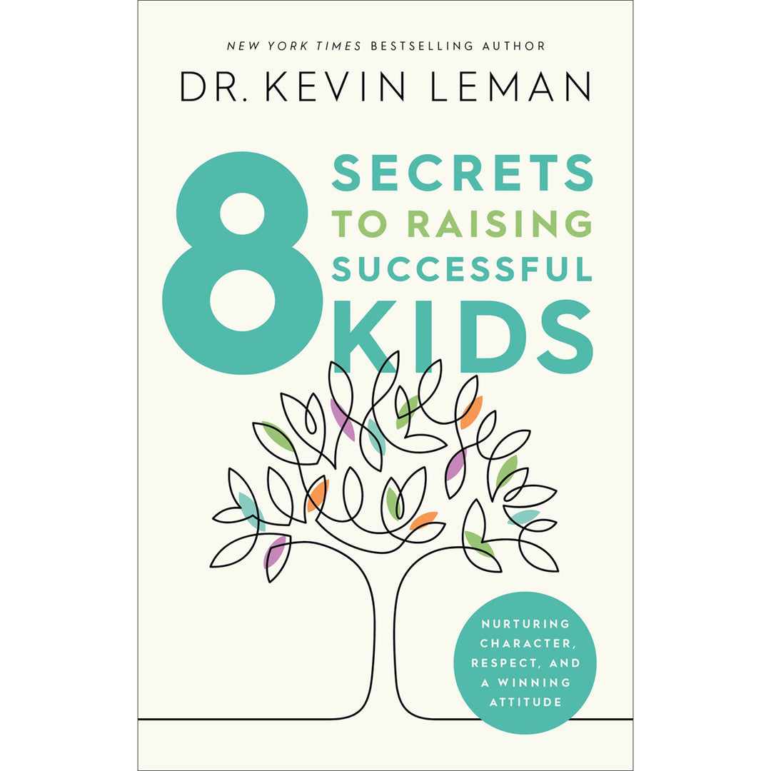 8 Secrets To Raising Successful Kids: Nurturing Character, Respect, Winning Attitude (Paperback)