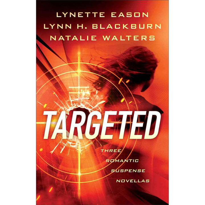 Targeted: Three Romantic Suspense Novellas