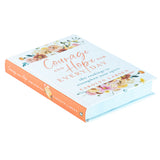 Courage And Hope For Every Day: 180 Readings To Strengthen Your Spirit (Hardcover)