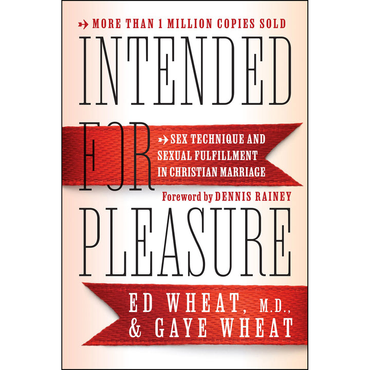 Intended For Pleasure: Sex Technique And Sexual Fulfillment In Christian Marriage (Paperback)