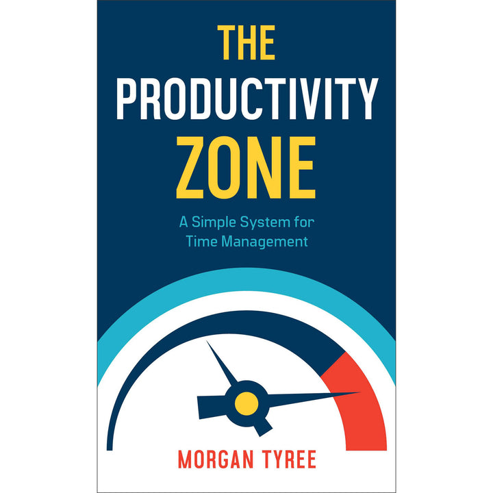 Productivity Zone: Simple System For Time Management (Mass Market Paperback)