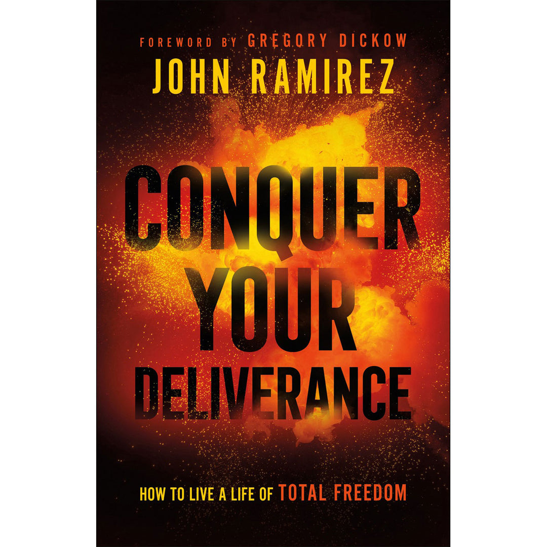 Conquer Your Deliverance: How To Live A Life Of Total Freedom (Paperback)