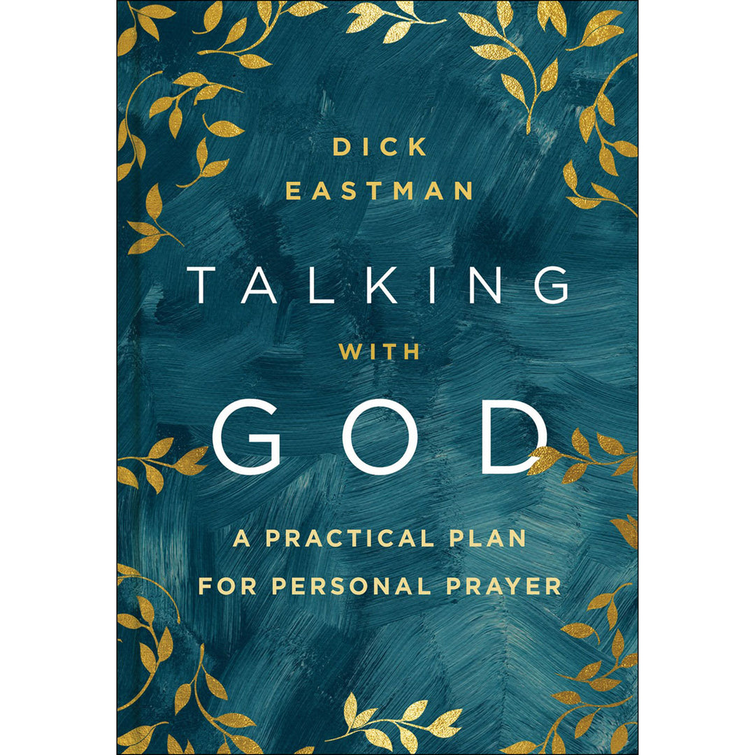 Talking With God: A Practical Plan For Personal Prayer (Hardcover)