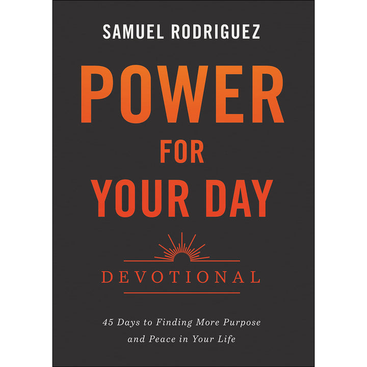 Power For Your Day Devotional: 45 Days Finding / Purpose PB