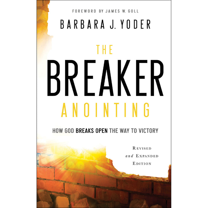 The Breaker Anointing, Revised And Expanded Edition (Paperback)