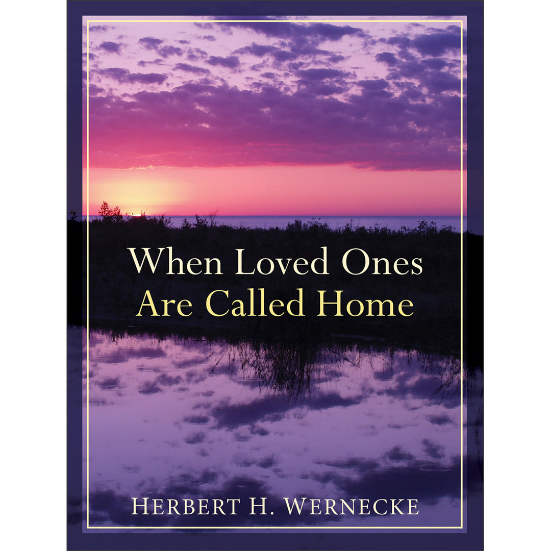 When Loved Ones Are Called Home, Repackaged Edition (Paperback)