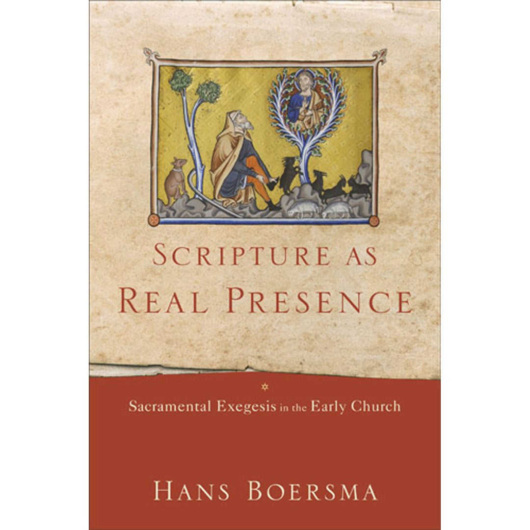 Scriptures As Real Presence (Hardcover)