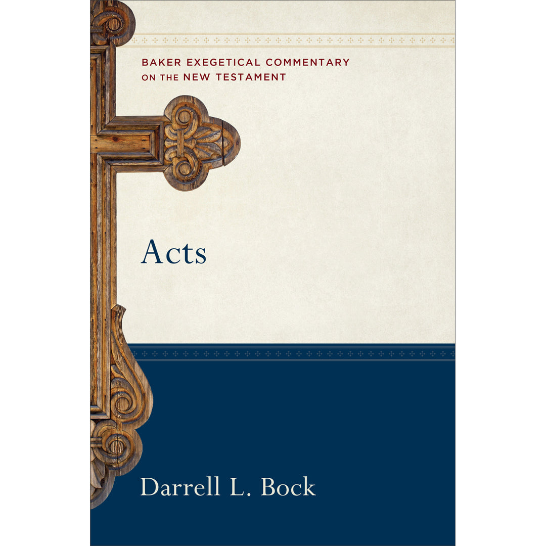 Acts (Baker Exegetical Commentary On The New Testament)(Hardcover)