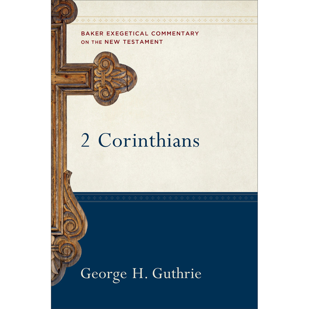 2 Corinthians (Baker Exegetical Commentary On The New Testament (Hardcover)