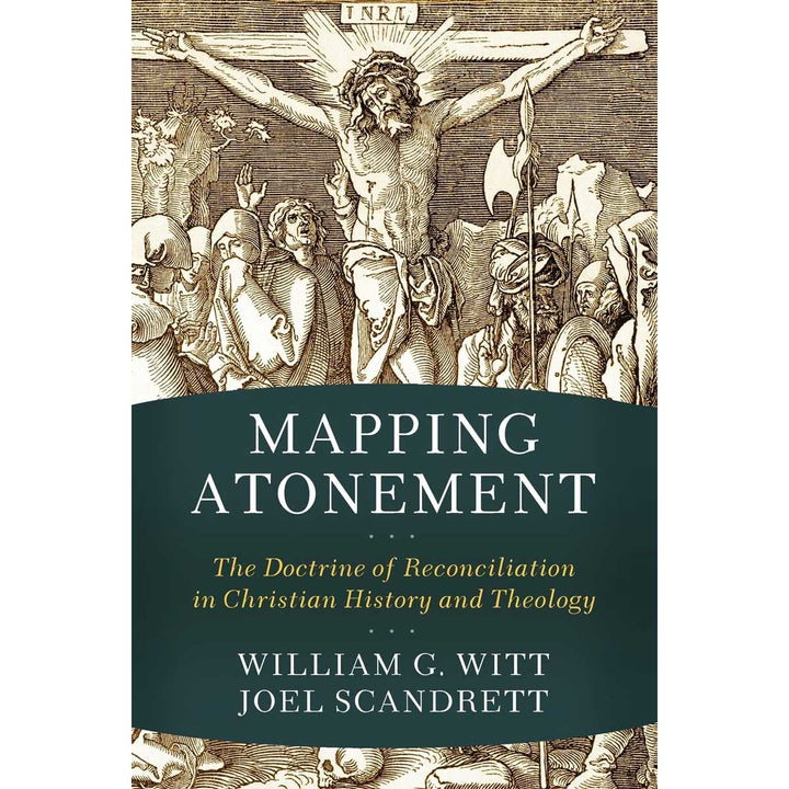 Mapping Atonement: Doctrine Of Reconciliation In Christian (Paperback)