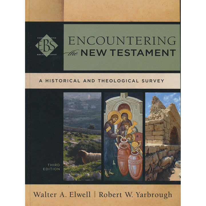 Encountering The New Testament 3rd Edition (Encountering Biblical Studies)(Hardcover)