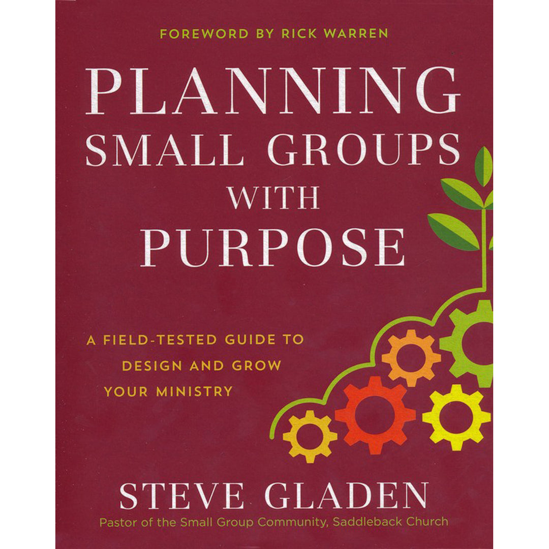 Planning Small Groups With Purpose (Paperback)