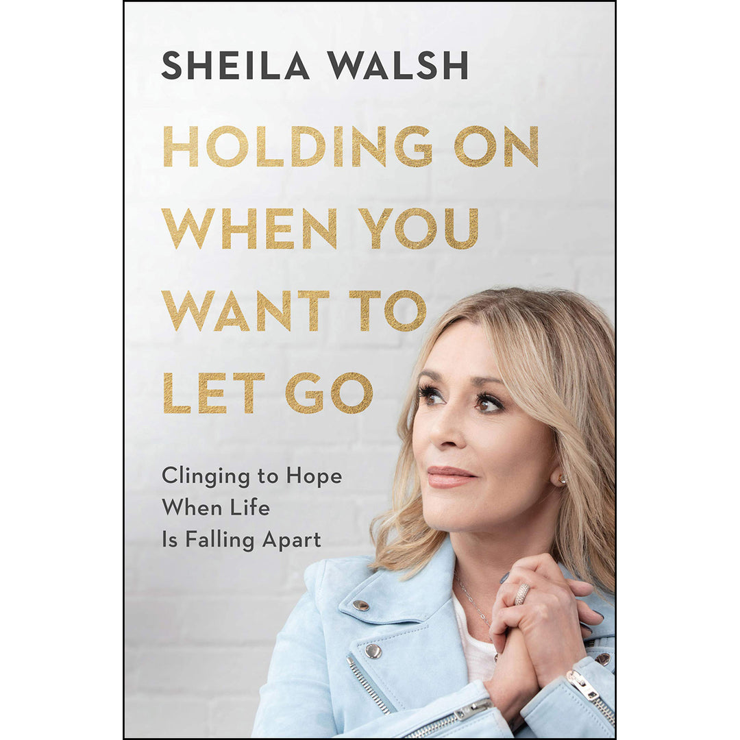 Holding On When You Want To Let Go: Clinging To Hope When Life Is Falling Apart (Paperback)