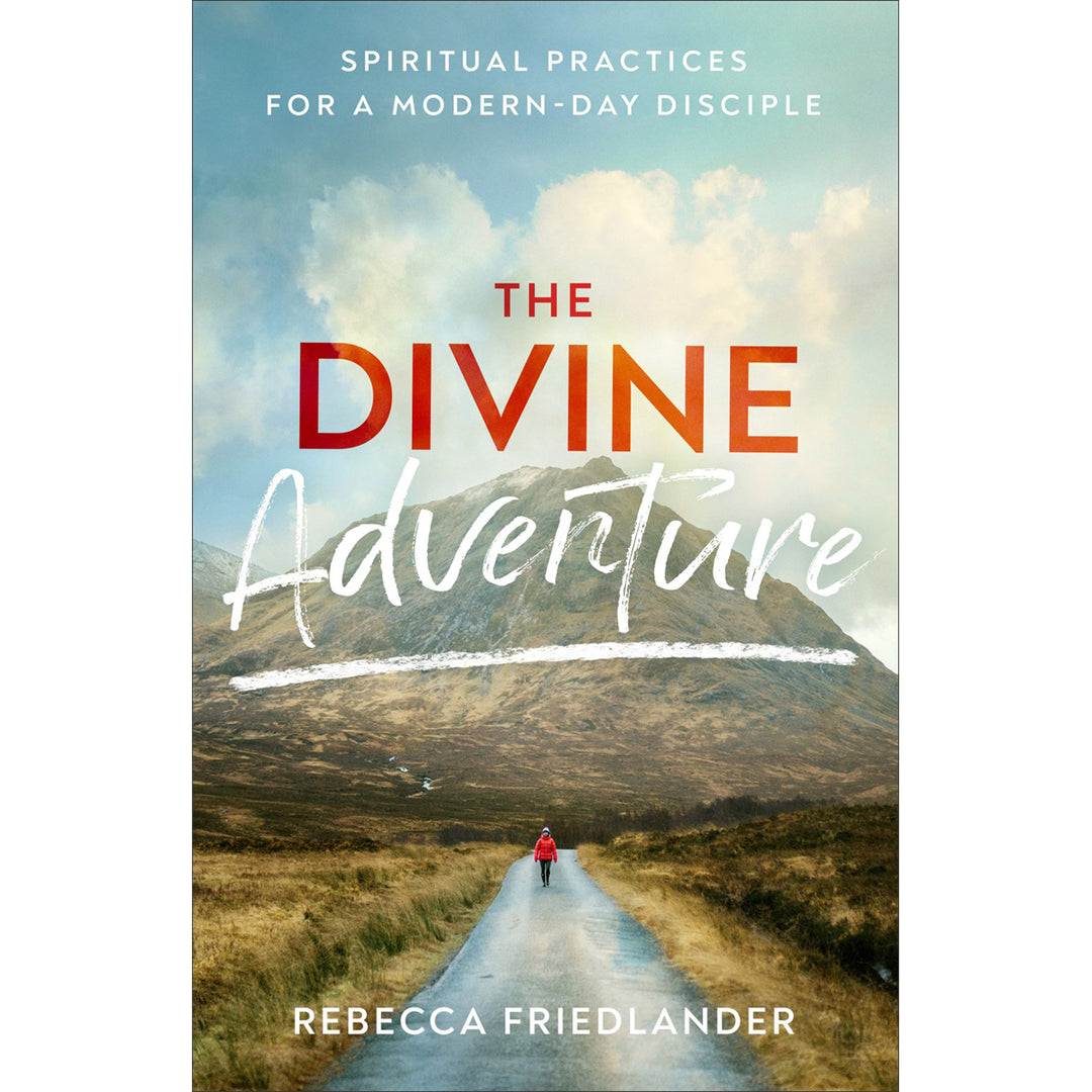 The Divine Adventure: Spiritual Practices For A Modern-Day Disciple (Paperback)