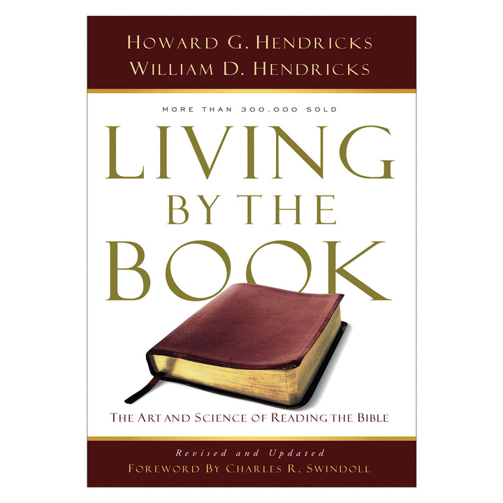 Living By The Book: The Art And Science Of Reading The Bible (Paperback)