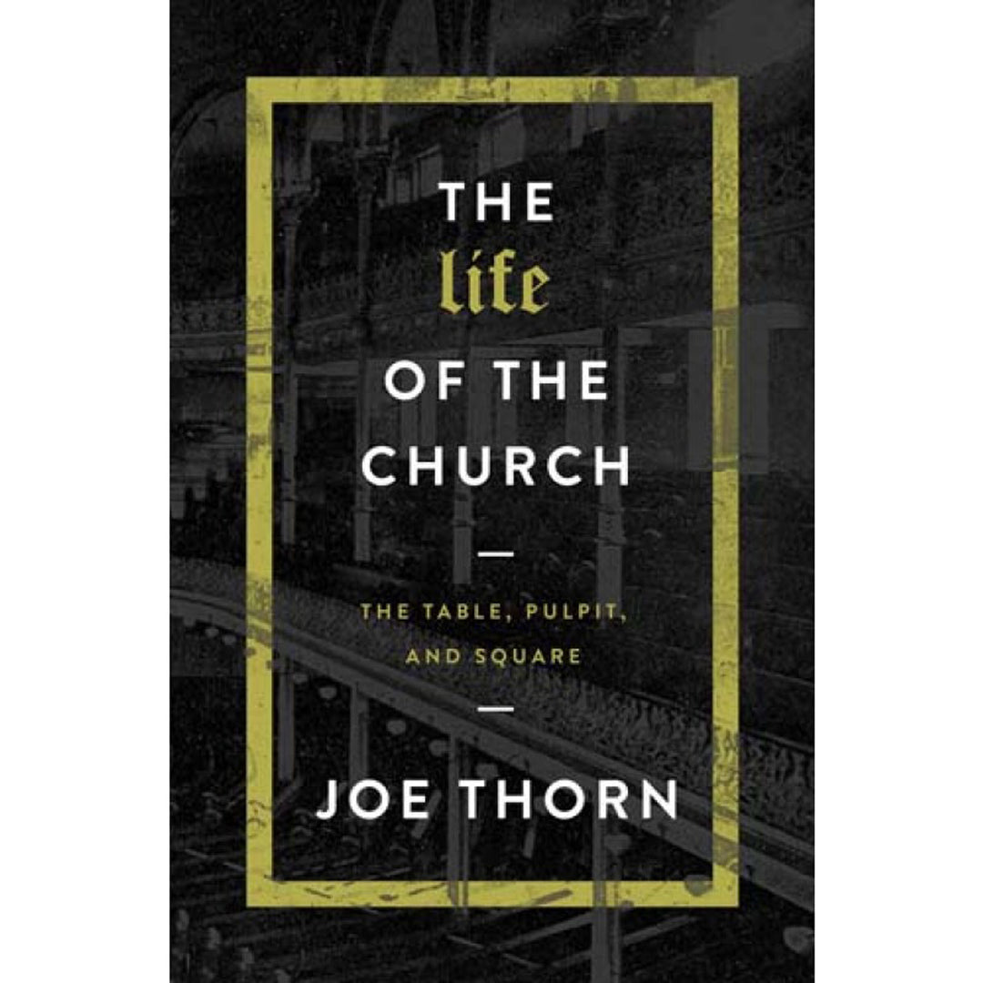 The Life Of The Church (Paperback)