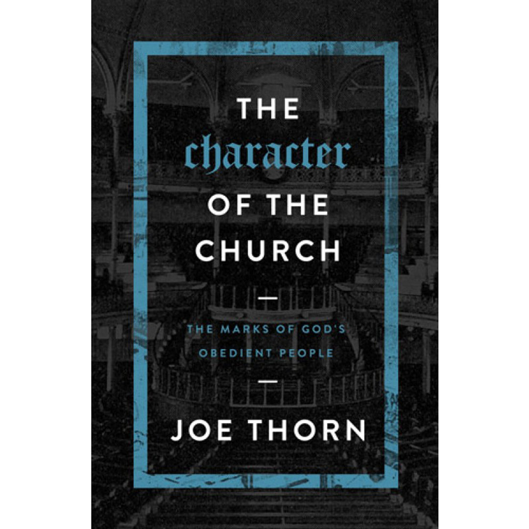 The Character Of The Church (Paperback)