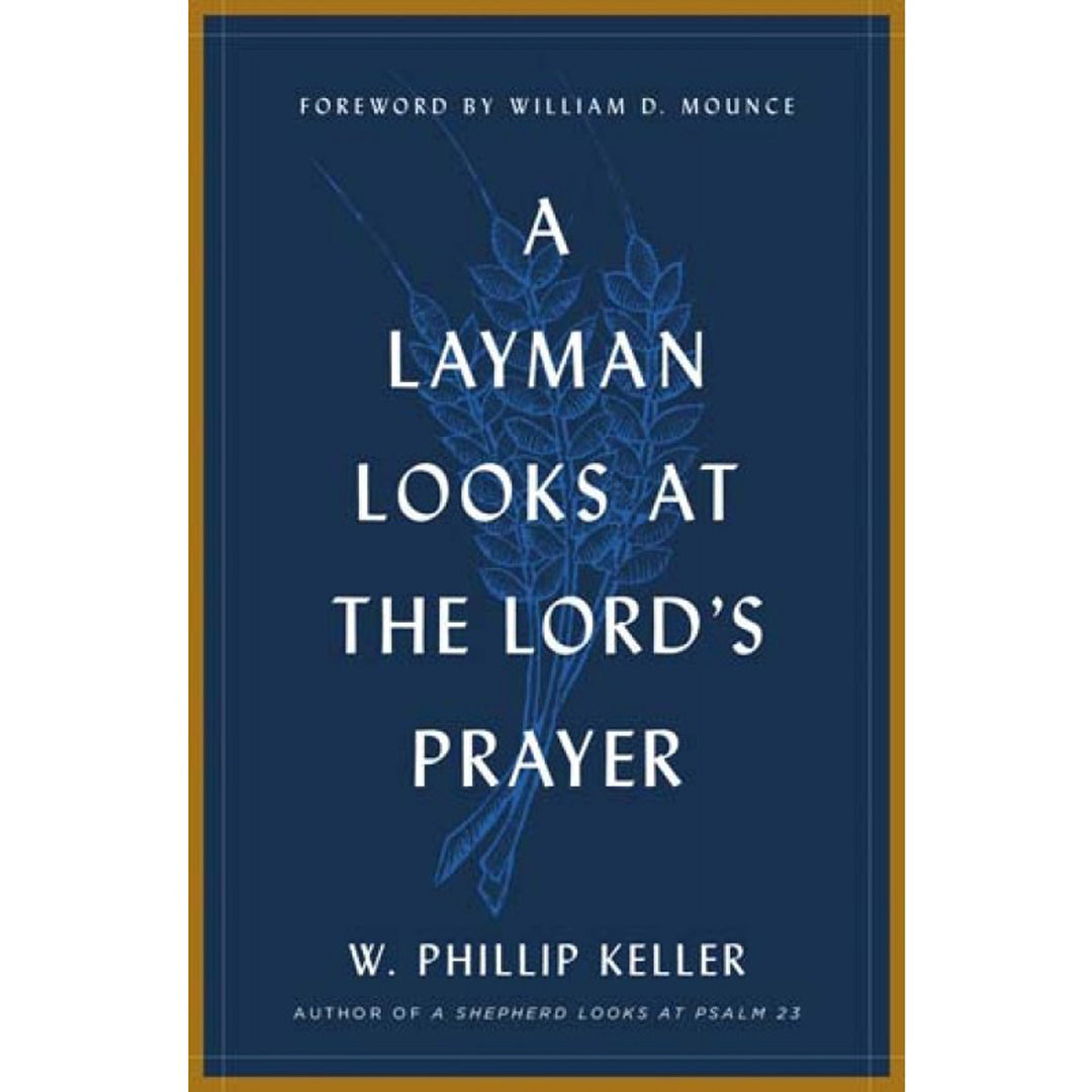 A Layman Looks At The Lord's Prayer (Paperback)