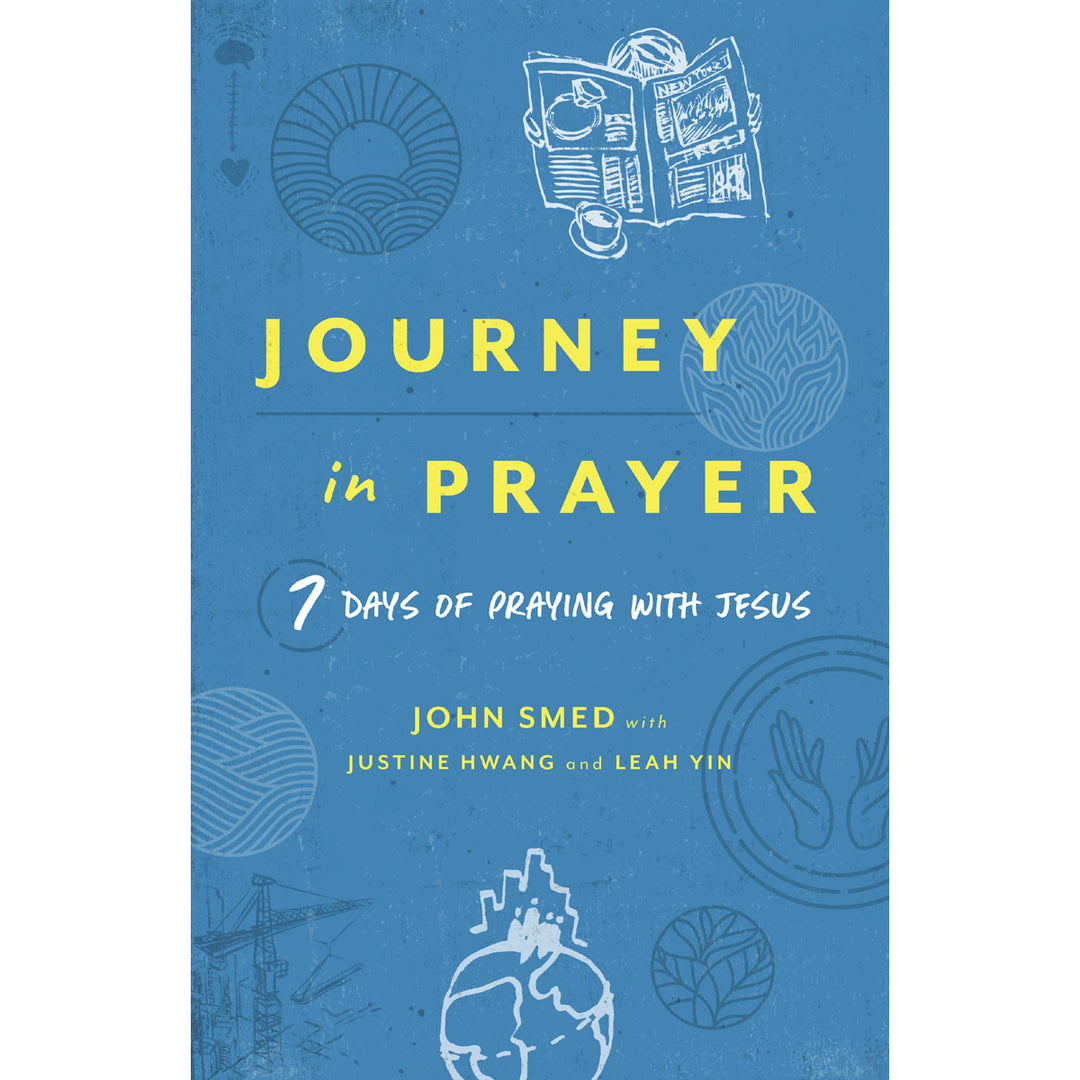 Journey In Prayer: 7 Days Of Praying With Jesus (Paperback)