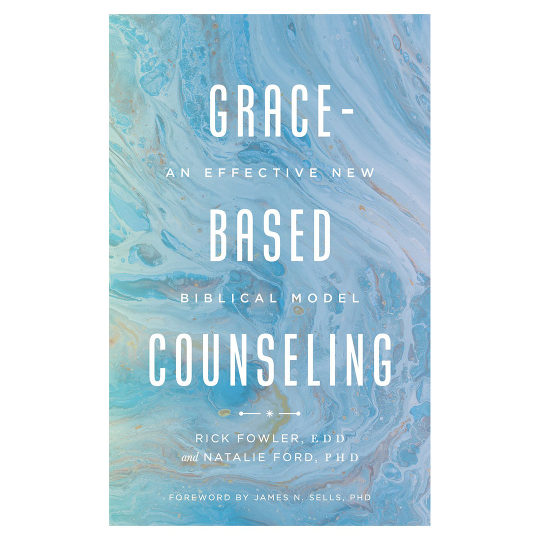 Grace-Based Counseling: An Effective New Biblical Model (Paperback)