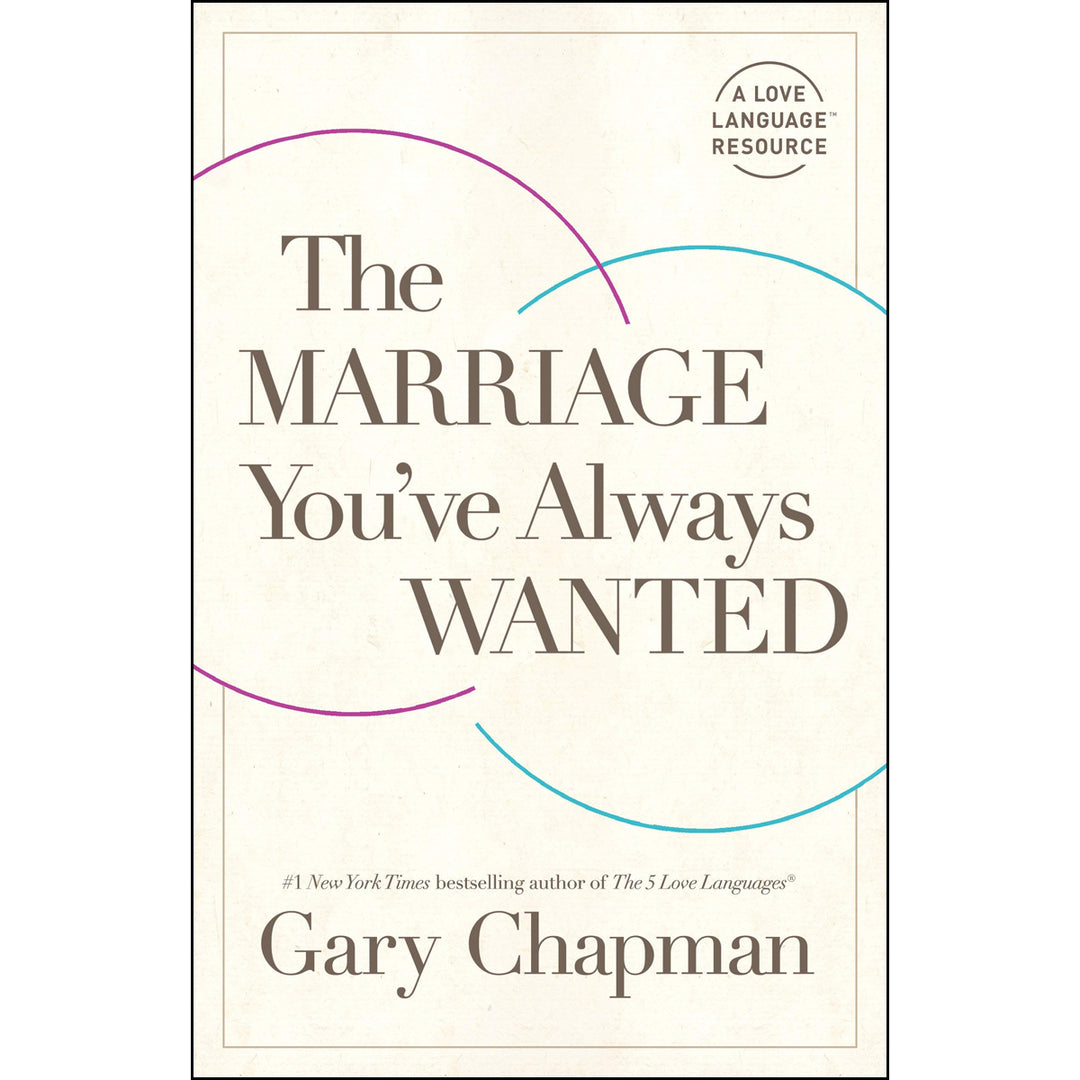 The Marriage You've Always Wanted: A Love Language Resource (Paperback)