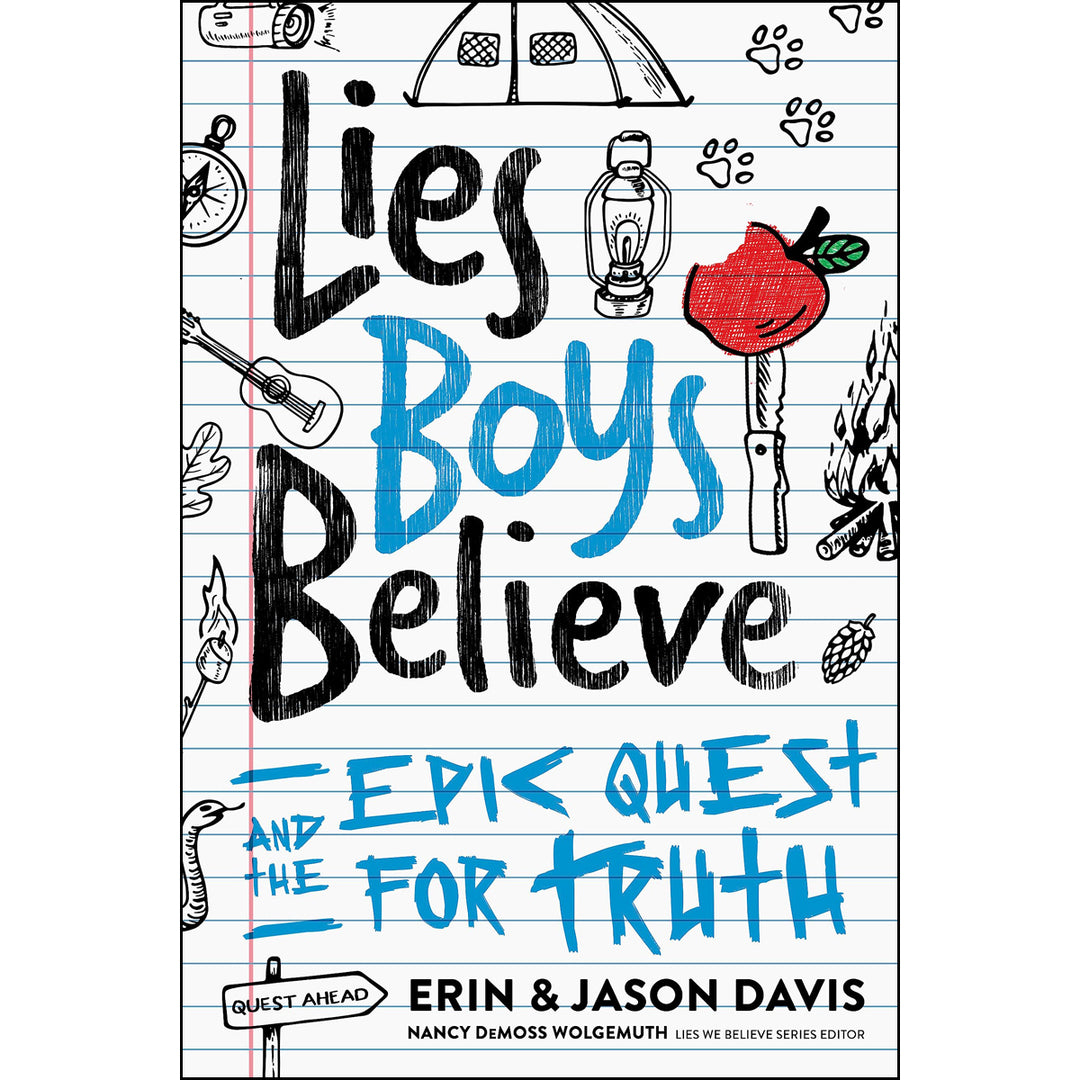 Lies Boys Believe: And The Epic Quest For Truth (Paperback)