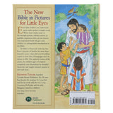 The New Bible in Pictures for Little Eyes 1st Edition (Hardcover)