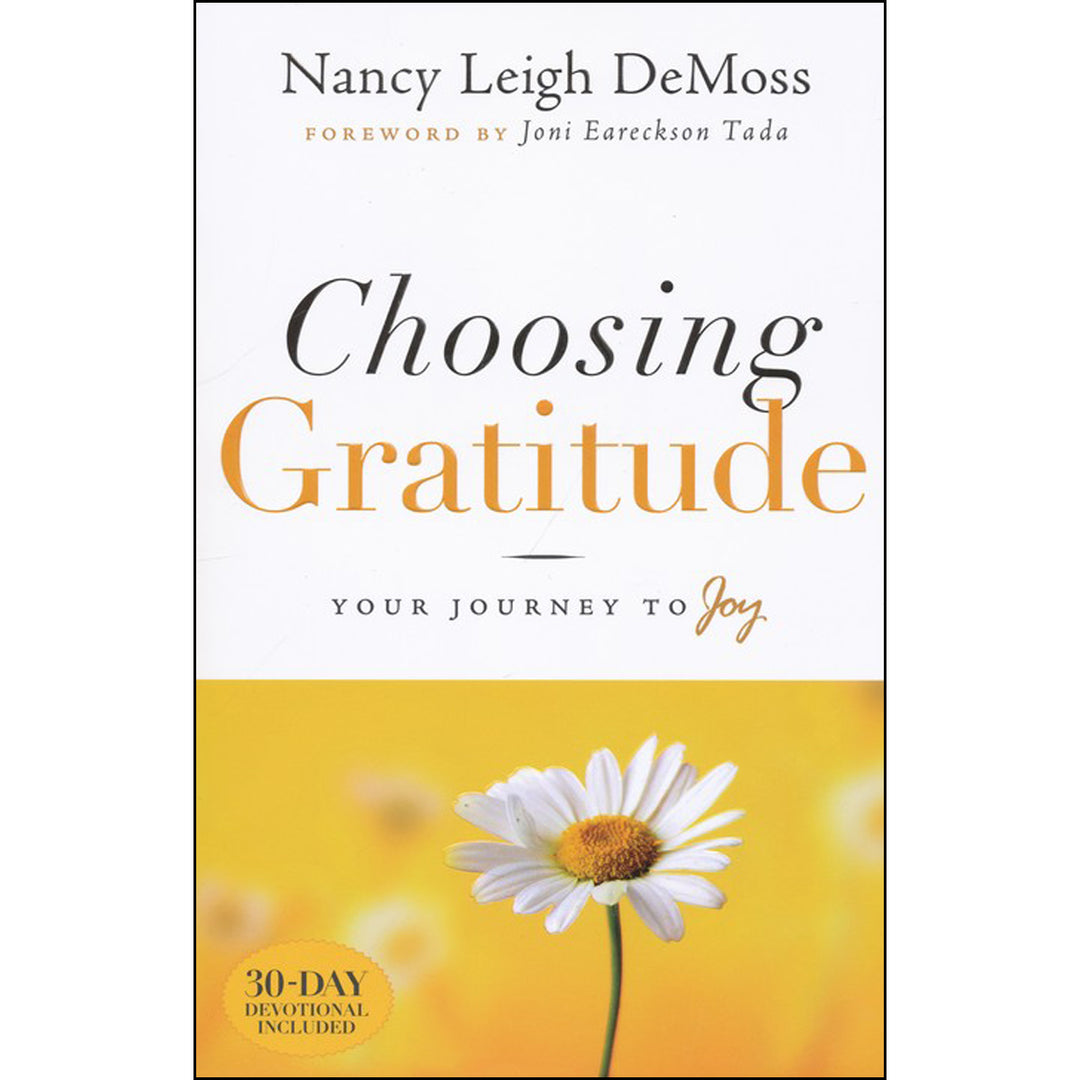 Choosing Gratitude (Paperback)