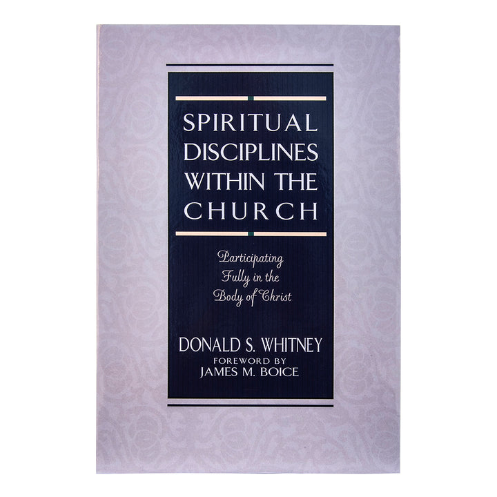 Spiritual Disciplines Within The Church (Paperback)