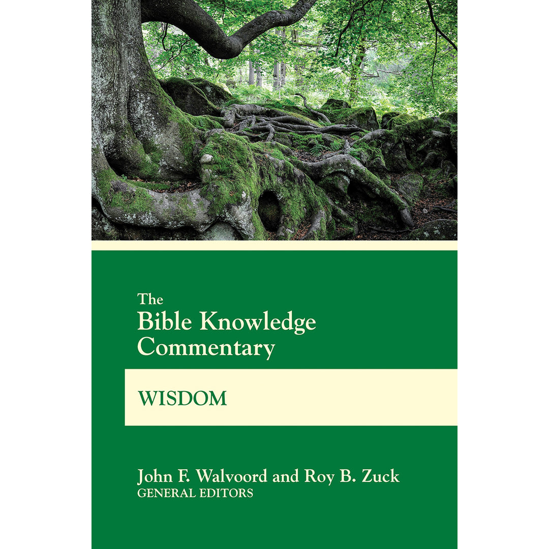 The Bible Knowledge Commentary Wisdom (Paperback)