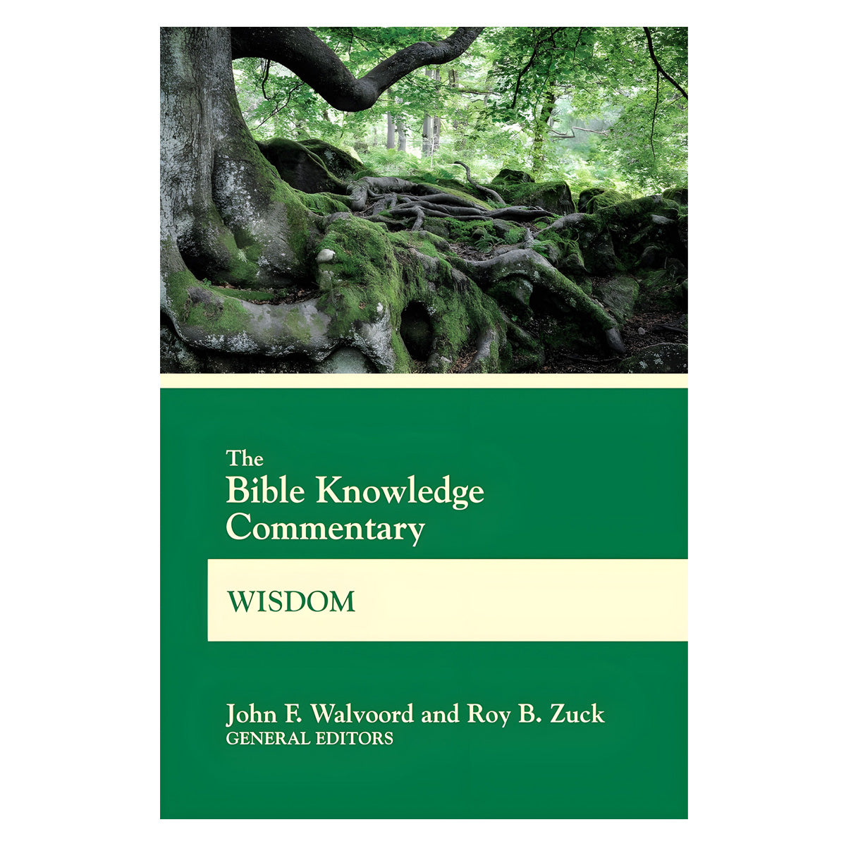 The Bible Knowledge Commentary Wisdom (Paperback)
