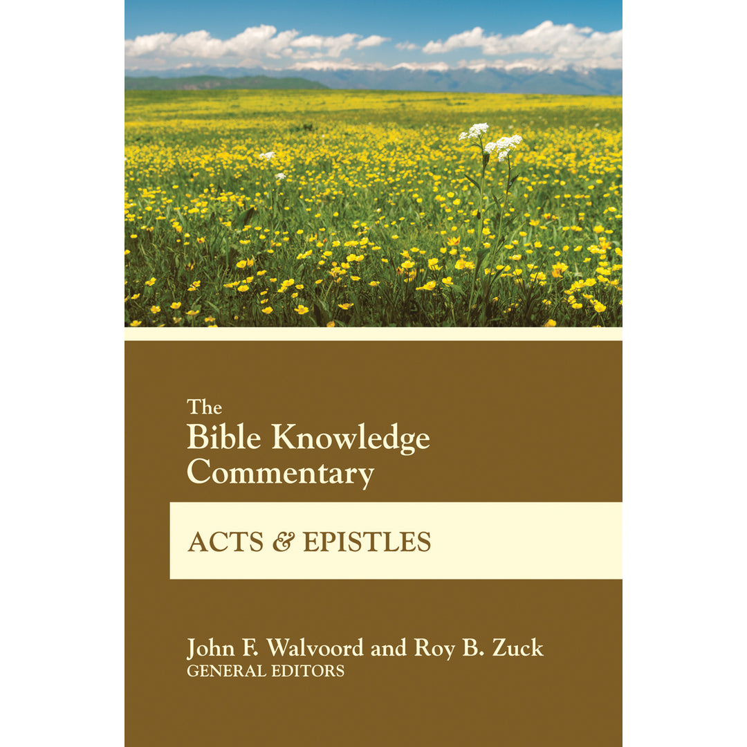 Acts And Epistles (The Bible Knowledge Commentary)(Paperback)
