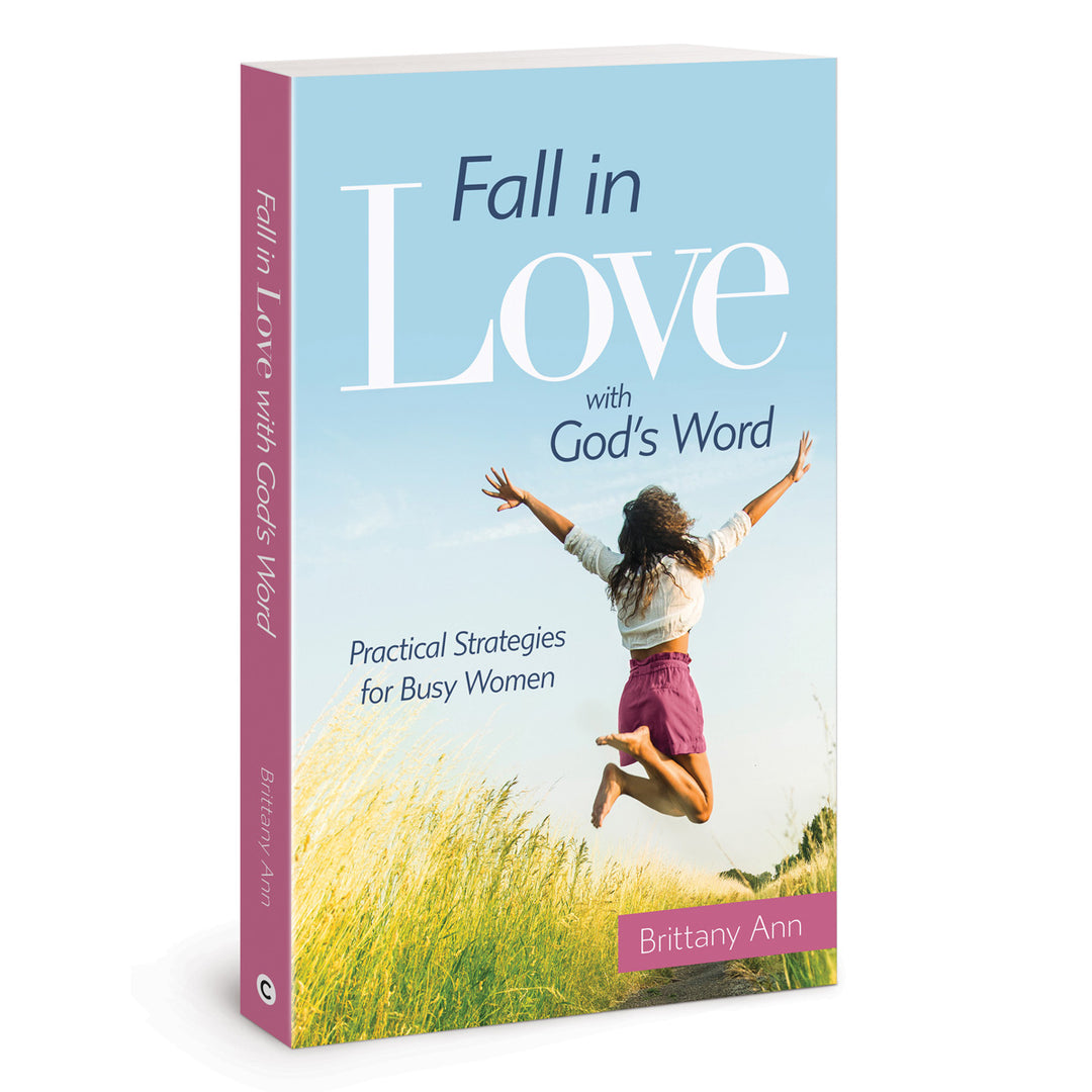 Fall in Love with God's Word: Practical Strategies for Busy Women (Paperback)