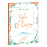 She Belongs: Finding Your Place in the Body of Christ (Paperback)