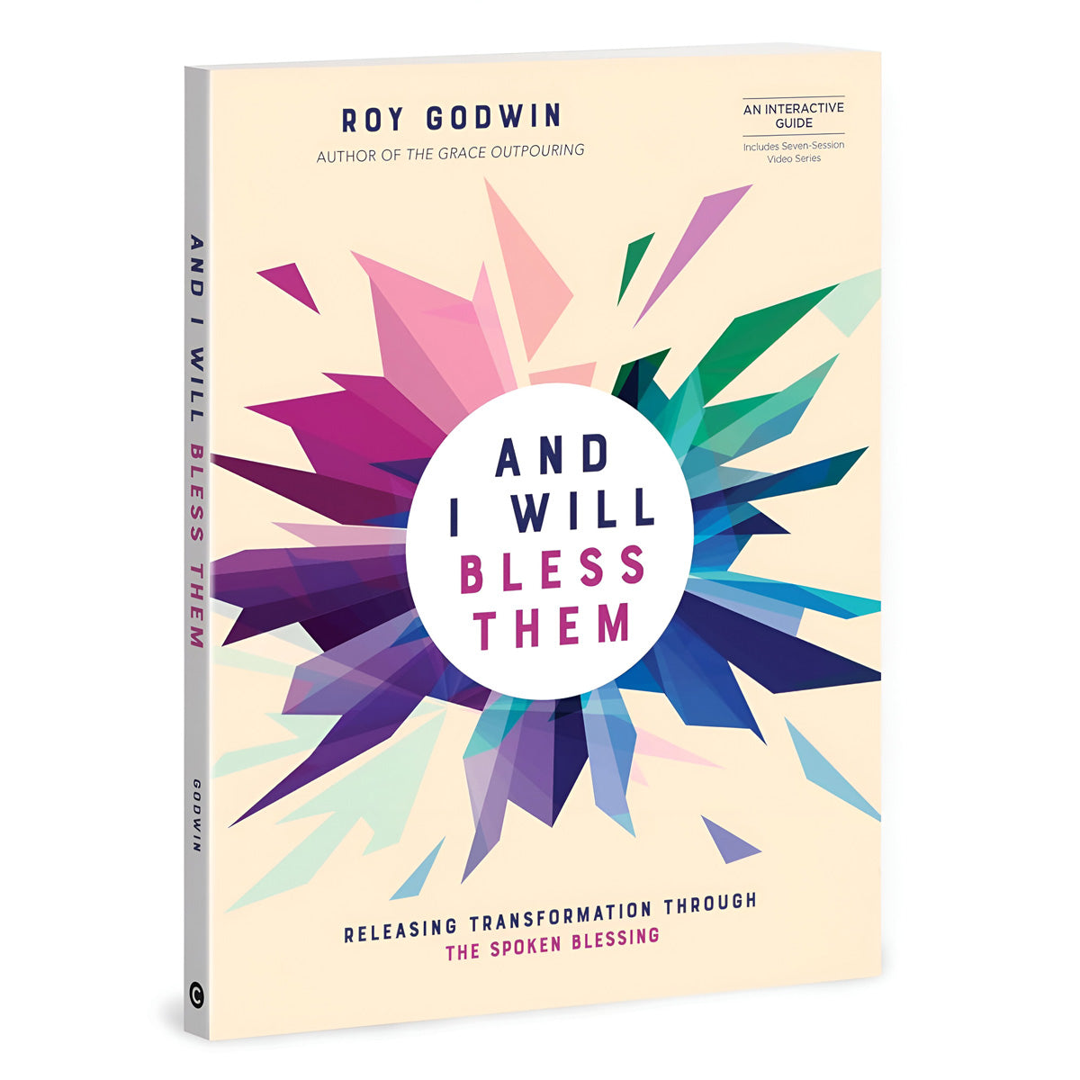 And I Will Bless Them: Releasing Transformation Through the Spoken Blessing (Paperback)