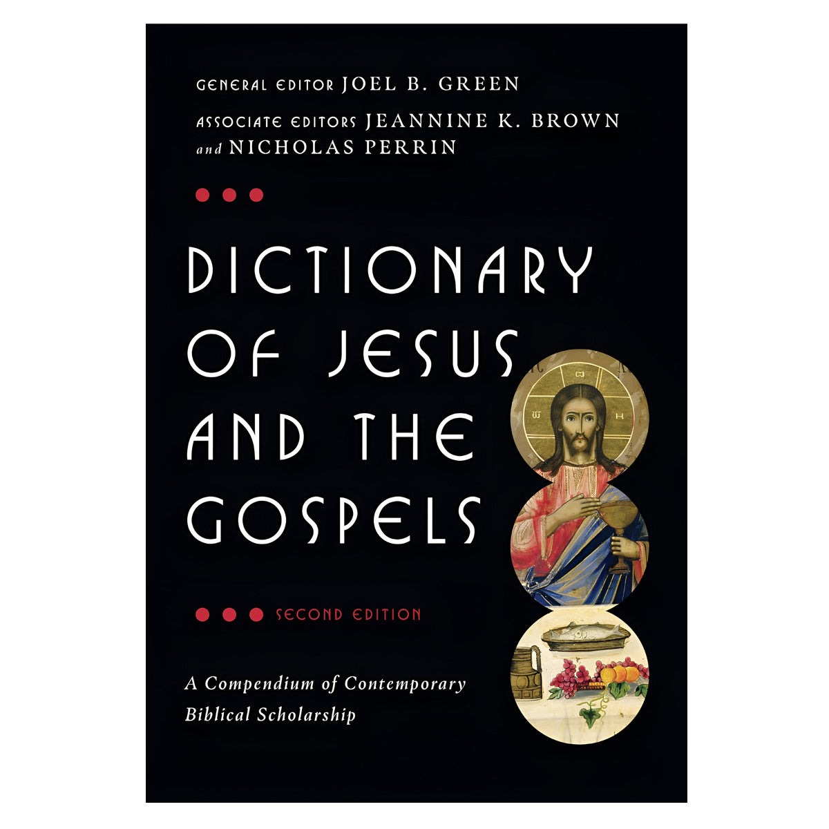 Dictionary of Jesus and the Gospels 2nd Ed - IVP Bible Dictionary Series (Paperback)