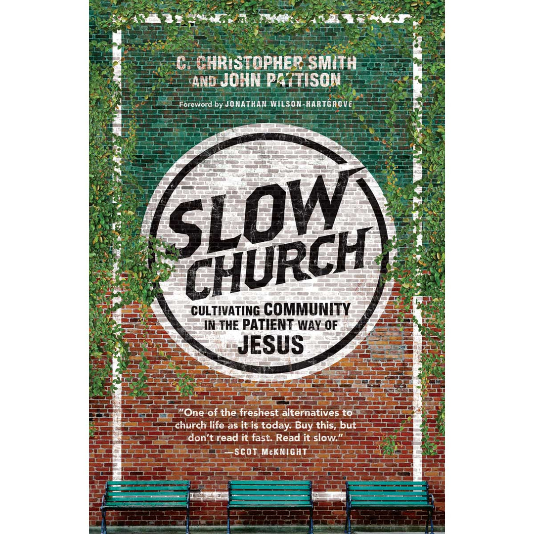 Slow Church (Paperback)