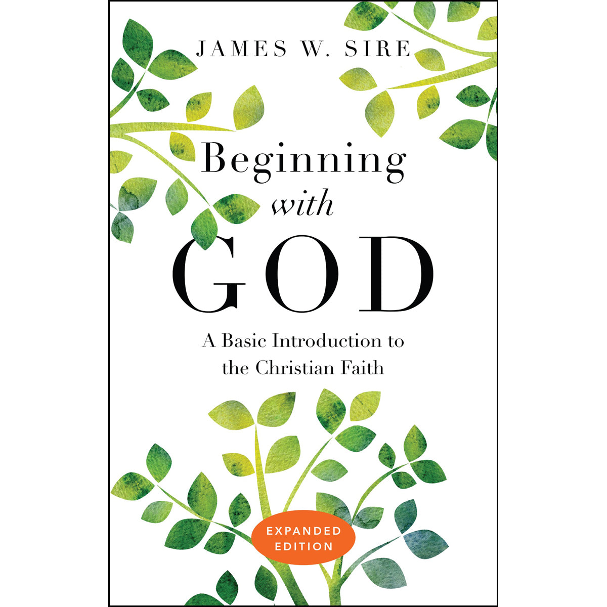 Beginning With God, Expanded Edition (Paperback)