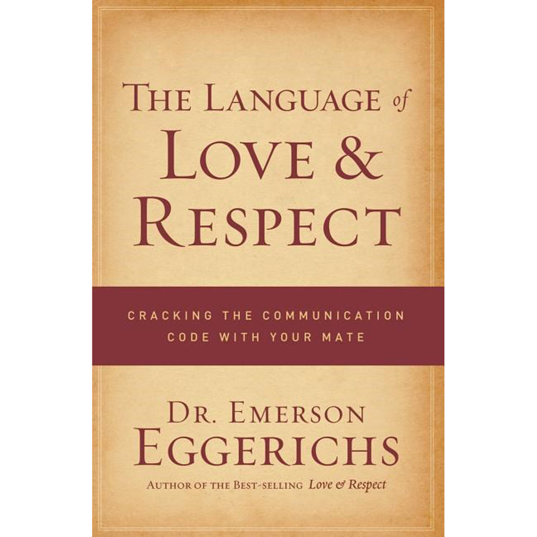 The Language Of Love And Respect (Paperback)