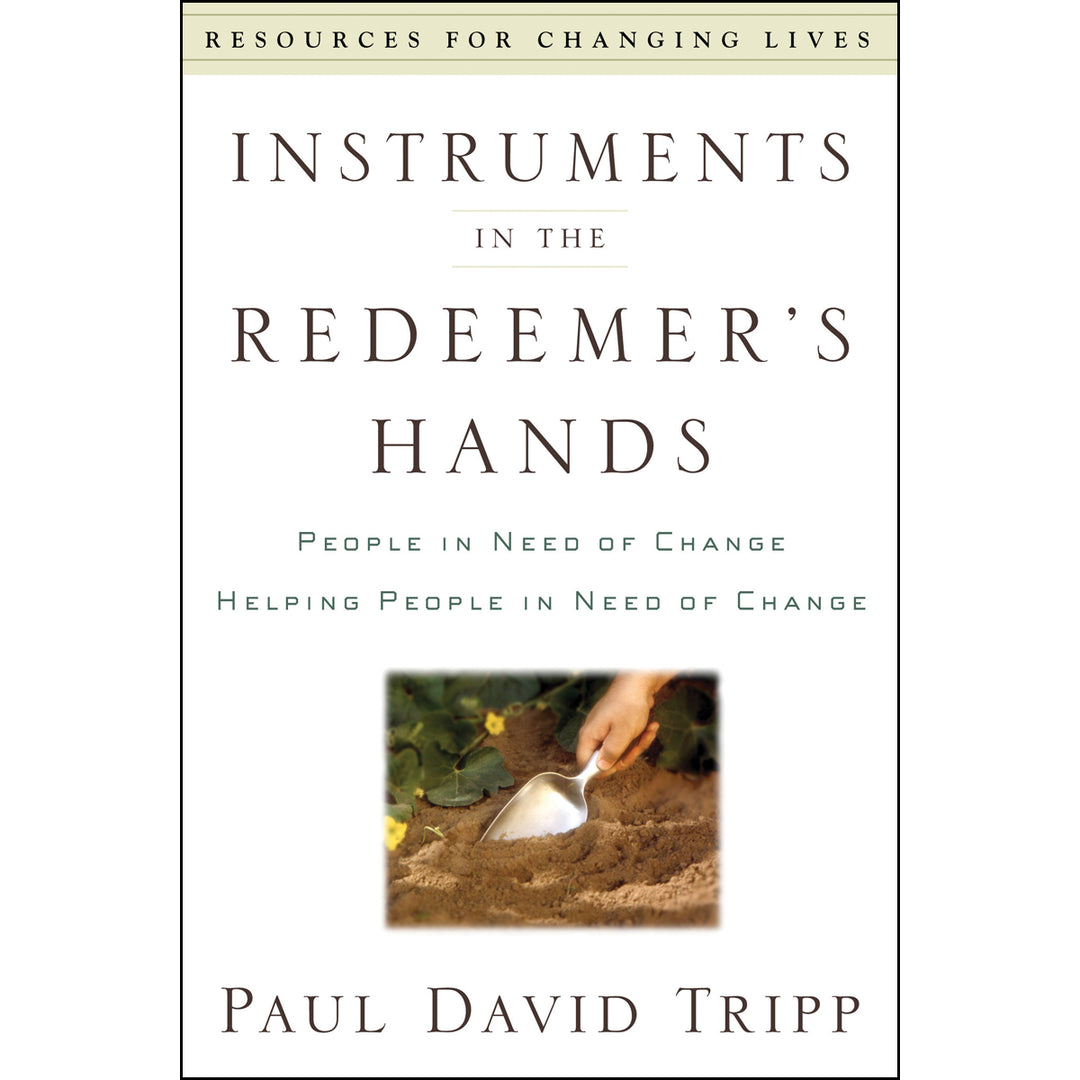 Instruments In The Redeemer's Hands (Paperback)