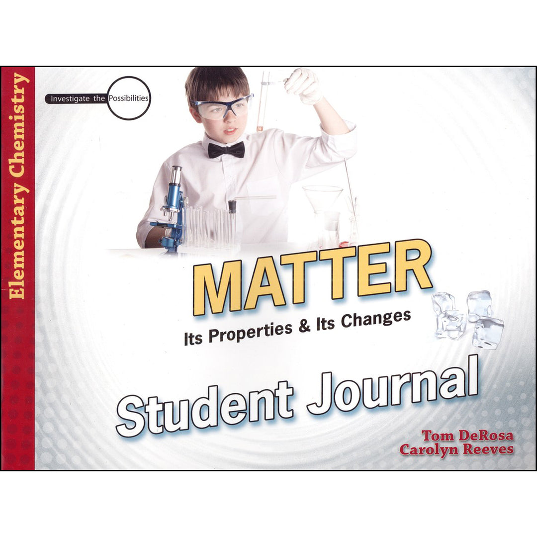Matter Student Journal: Its Properties And Its Changes (Paperback)