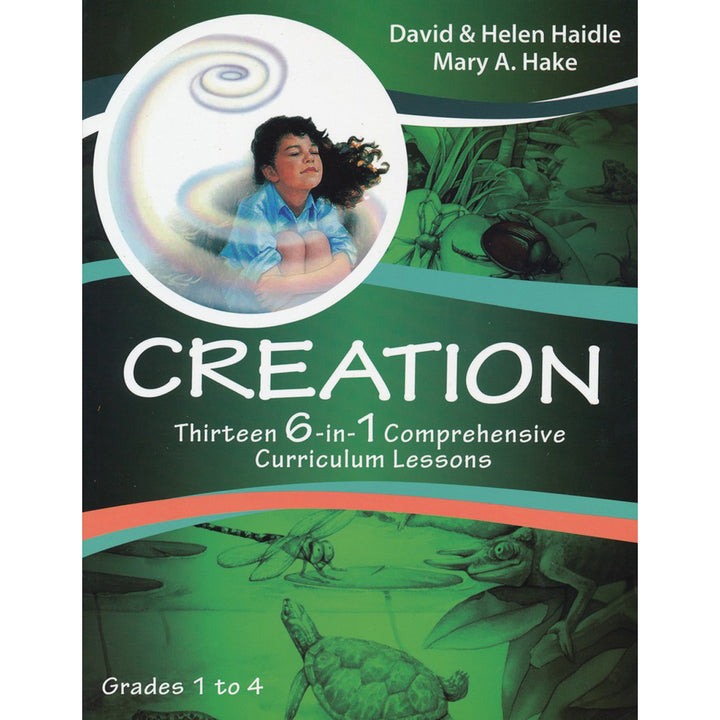 Creation: Thirteen 6-In-1 Comprehensive Curriculum Lessons (Paperback)