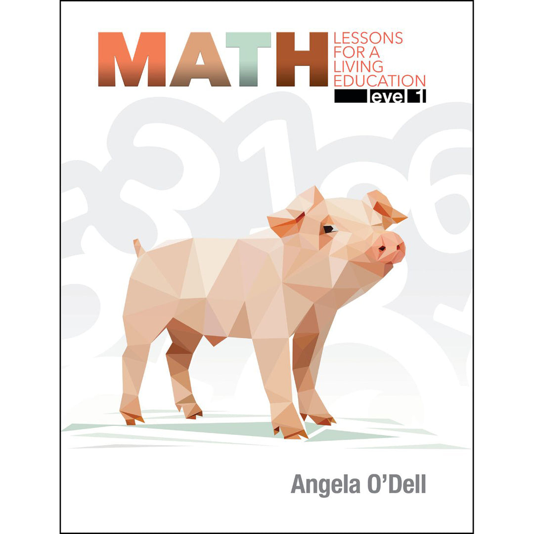 Math Lessons For A Living Education Level 1 (Paperback)