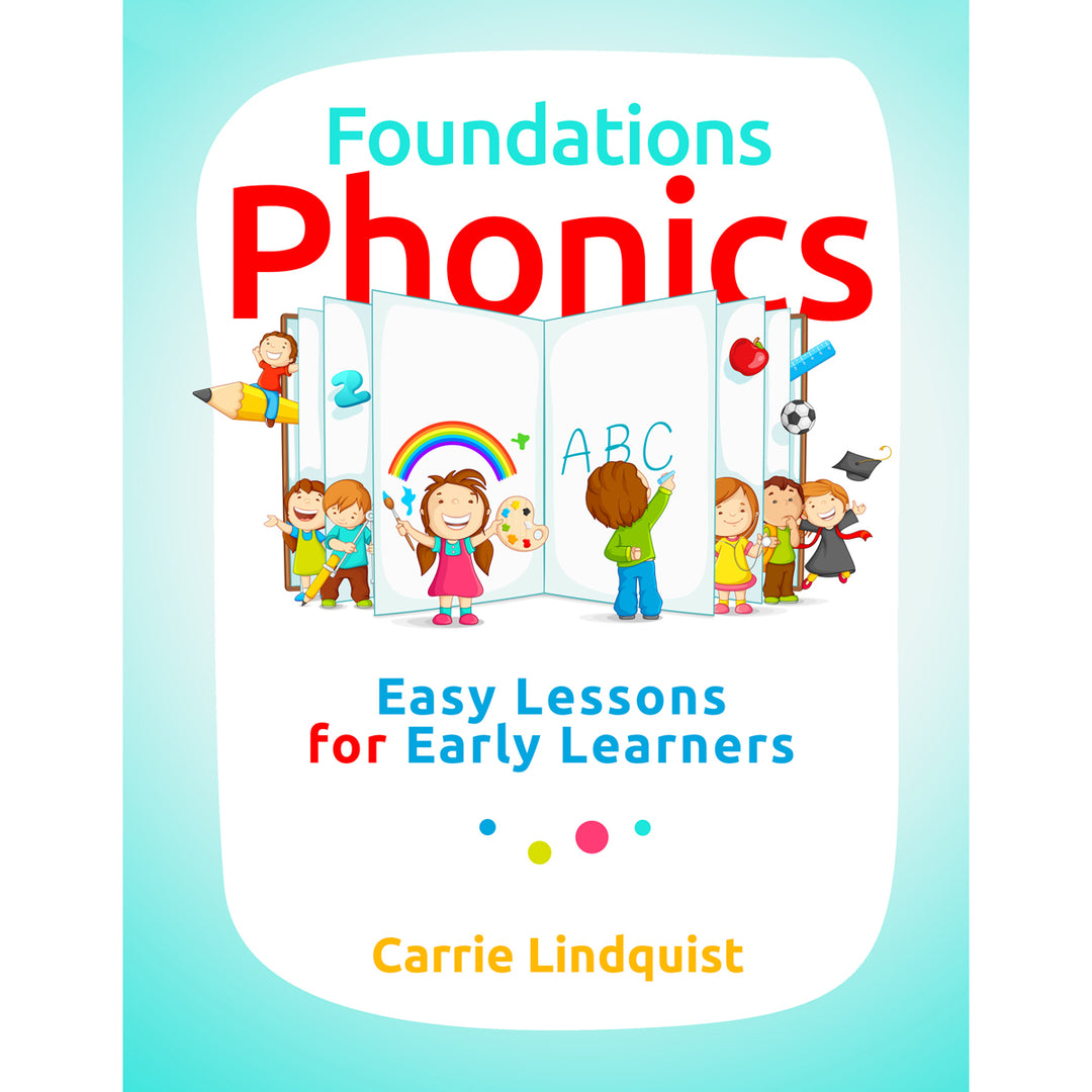 Foundations Phonics: Easy Lessons For Early Learners (Paperback)