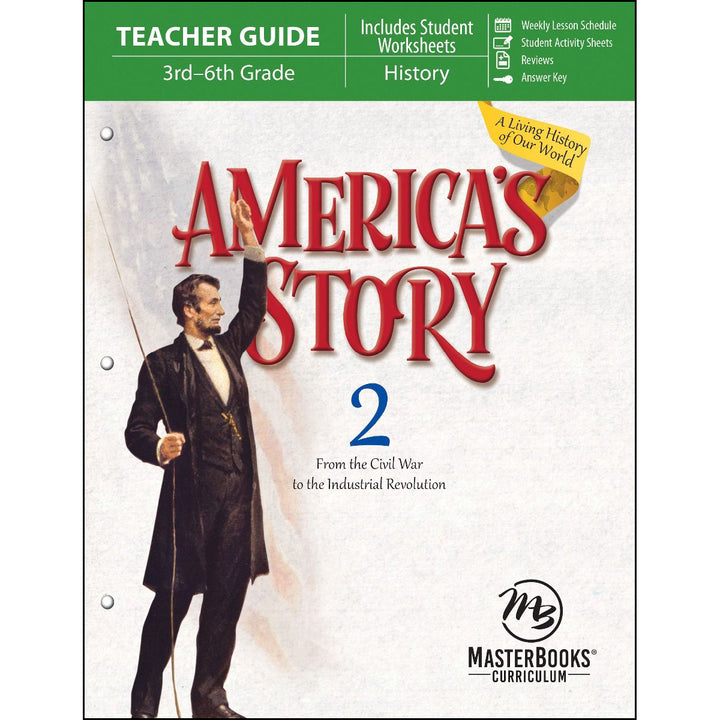 America's Story 2 Teacher Guide: From The Civil War To The Industrial Revolution (Paperback)