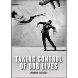 Taking Control Of Our Lives (Paperback)