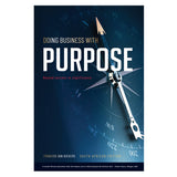 Doing Business with Purpose: Beyond Success to Significance 5th Edition (Paperback)